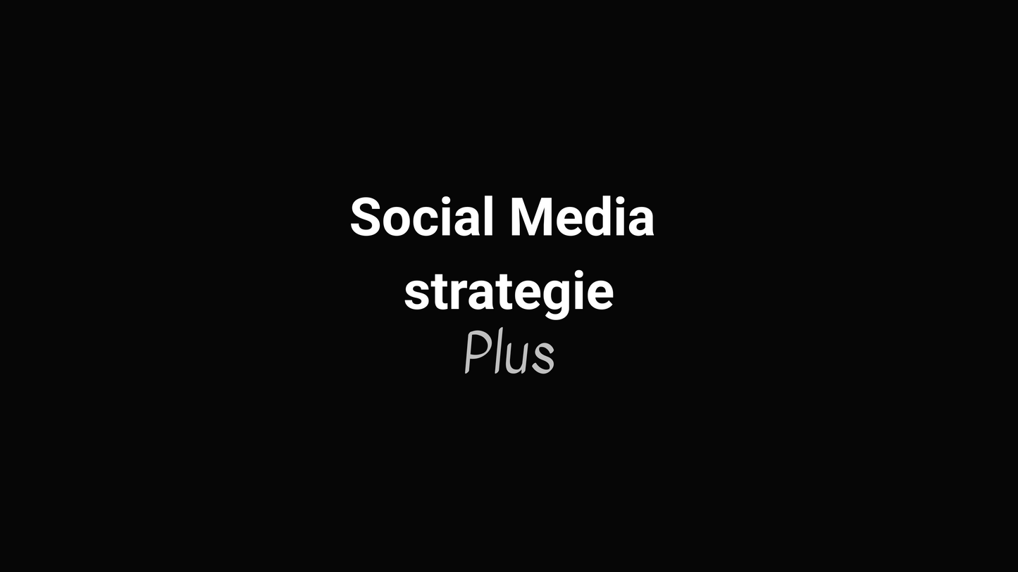 Social Media strategie, plus