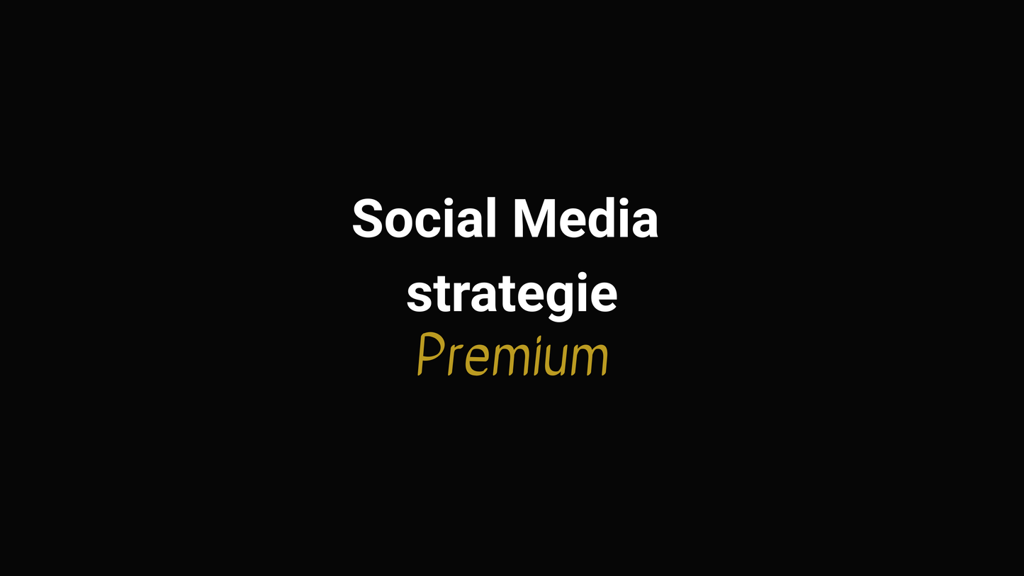 Social Media strategie, premium